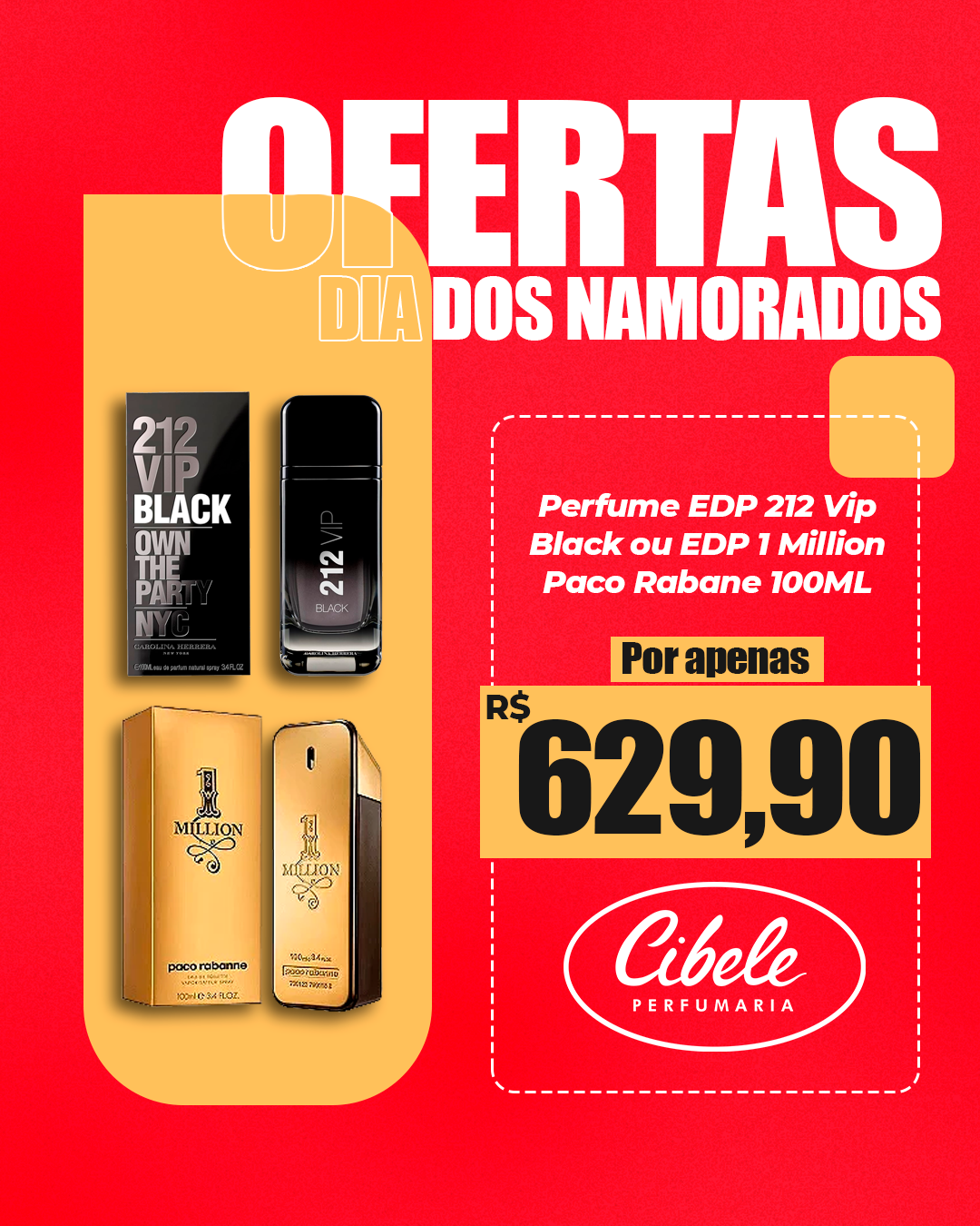 Perfume EDP 212 VIP Black 100ml ou EDP 1 Million Paco Rabanne 100ml